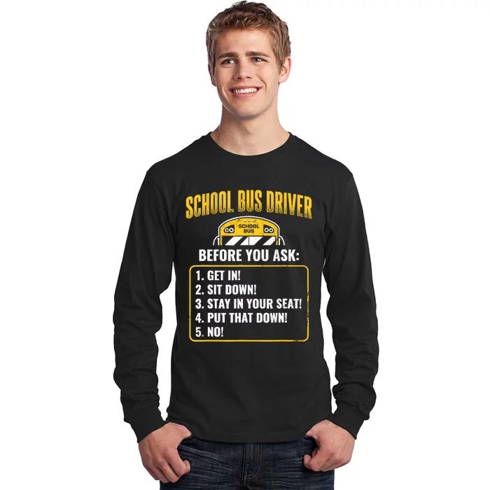 School Bus Driver Rules Work School BusDriver Long Sleeve Shirt