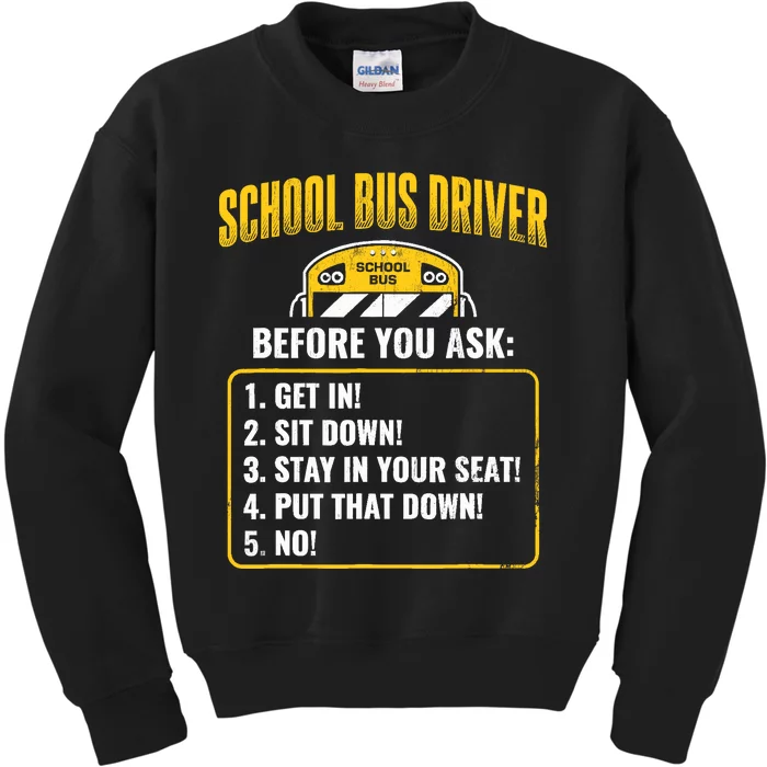 School Bus Driver Rules Work School BusDriver Kids Sweatshirt