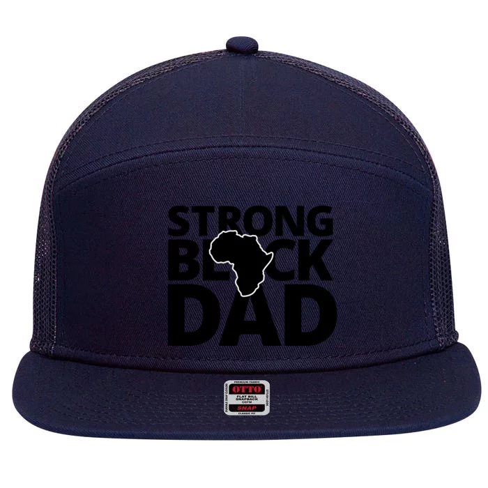 Strong Black Dad For Black History Month Gift Father's Day 7 Panel Mesh Trucker Snapback Hat