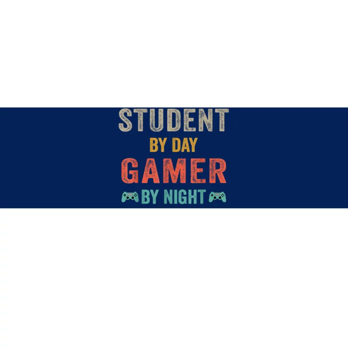 Student By Day Gamer By Night Meme For Gamers Bumper Sticker