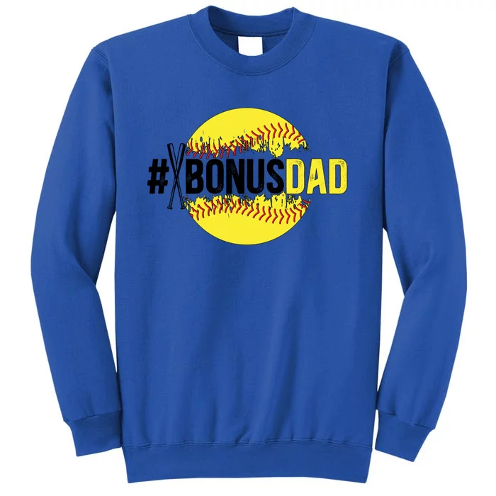 Softball Bonus Dad Proud Softball Player Bonus Dad Meaningful Gift Sweatshirt