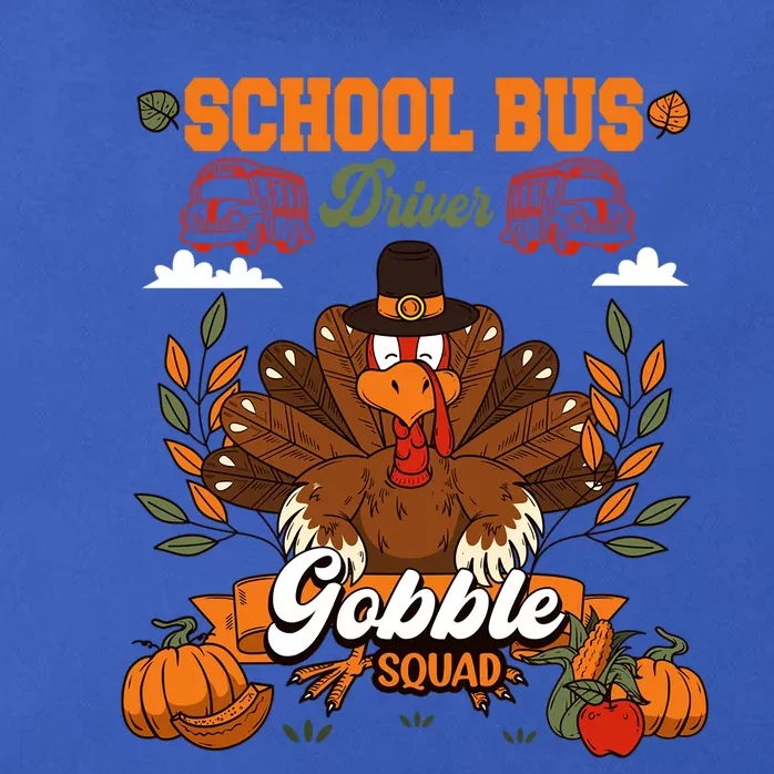 School Bus Driver Gobble Squad Thanksgiving Turkey Driver Gift Zip Tote Bag