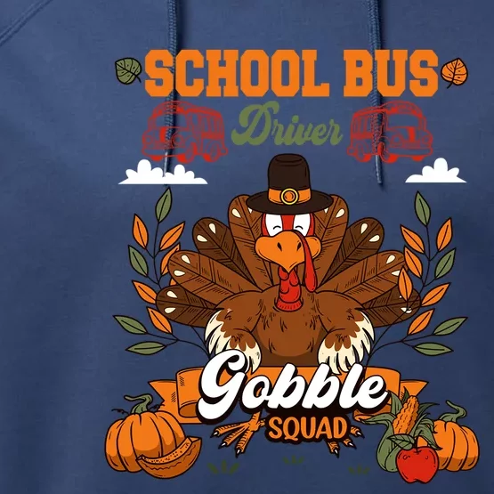 School Bus Driver Gobble Squad Thanksgiving Turkey Driver Gift Performance Fleece Hoodie