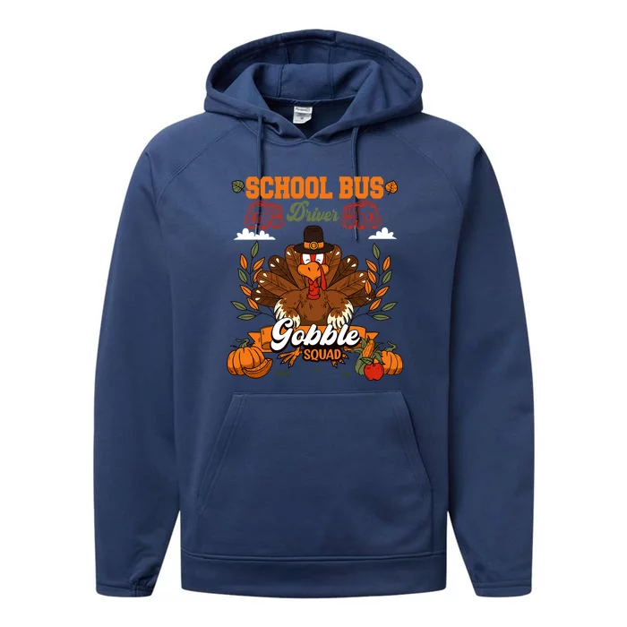 School Bus Driver Gobble Squad Thanksgiving Turkey Driver Gift Performance Fleece Hoodie