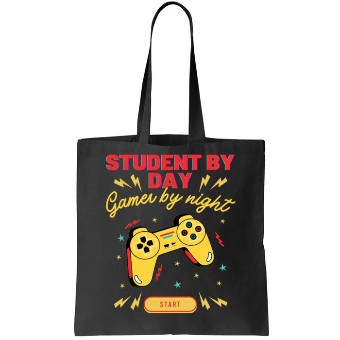 Student By Day Gamer By Night Tote Bag