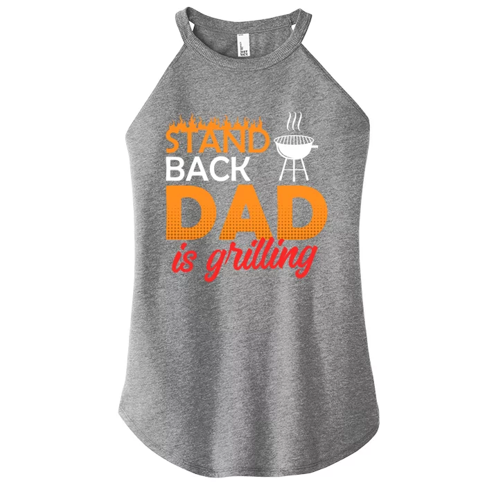 Step Back Dad Grills Father Grill Saying Grill Gift Women’s Perfect Tri Rocker Tank