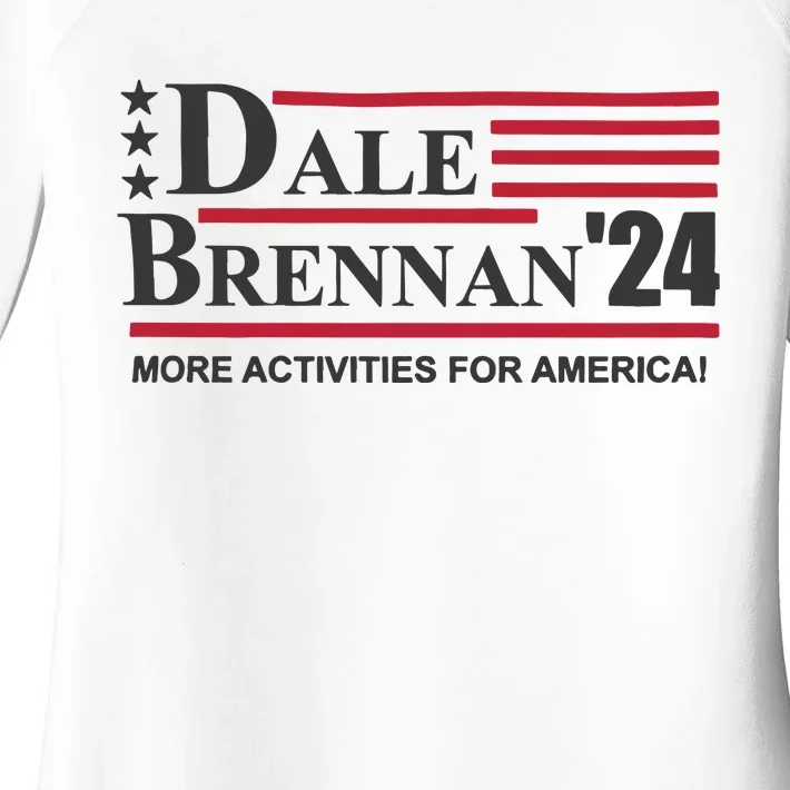 Step Brothers Dale Brennan 2024 More Activities For America! Ts Women's Perfect Tri Tunic Long Sleeve Shirt