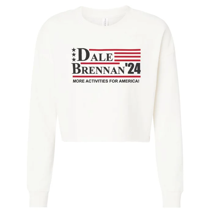 Step Brothers Dale Brennan 2024 More Activities For America! Ts Cropped Pullover Crew