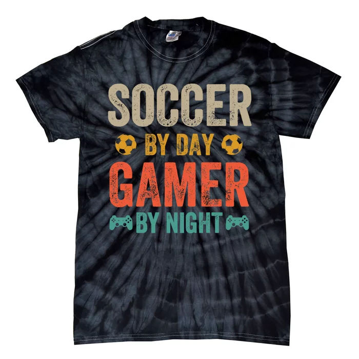 Soccer By Day Gamer By Night Sports Video Game Lover Gifts Premium Tie-Dye T-Shirt