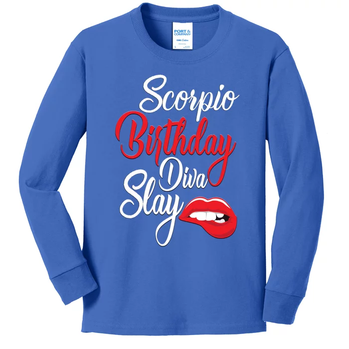 Scorpio Birthday Diva Slay October November Meaningful Gift Kids Long Sleeve Shirt