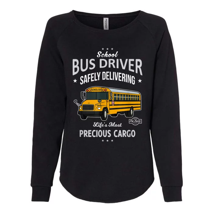 School Bus Driver Safely Delivering Precious Kids Womens California Wash Sweatshirt