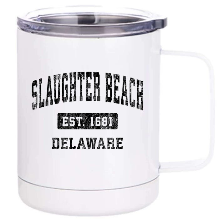 Slaughter Beach Delaware De Vintage Sports Established Design Front & Back 12oz Stainless Steel Tumbler Cup