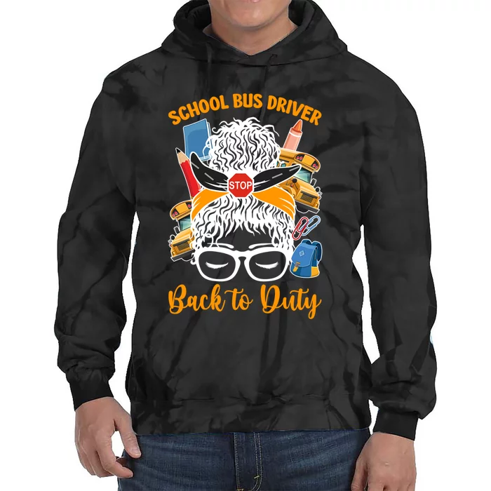 School Bus Driver First Day Of School Bus Driver Funny Gift Tie Dye Hoodie