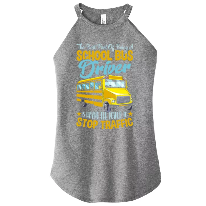 School Bus Driver Can Stop Traffic Gift School Bus Gift Cool Gift Women’s Perfect Tri Rocker Tank