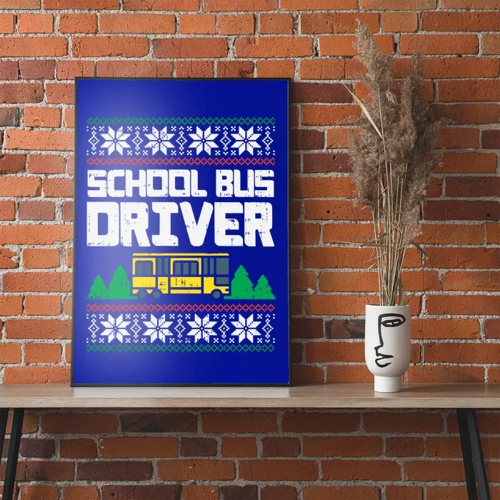 School Bus Driver Ugly Christmas Sweater Funny Xmas Gift Cool Gift Poster