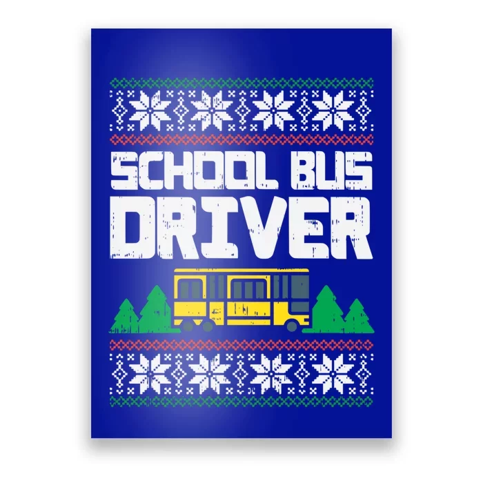 School Bus Driver Ugly Christmas Sweater Funny Xmas Gift Cool Gift Poster