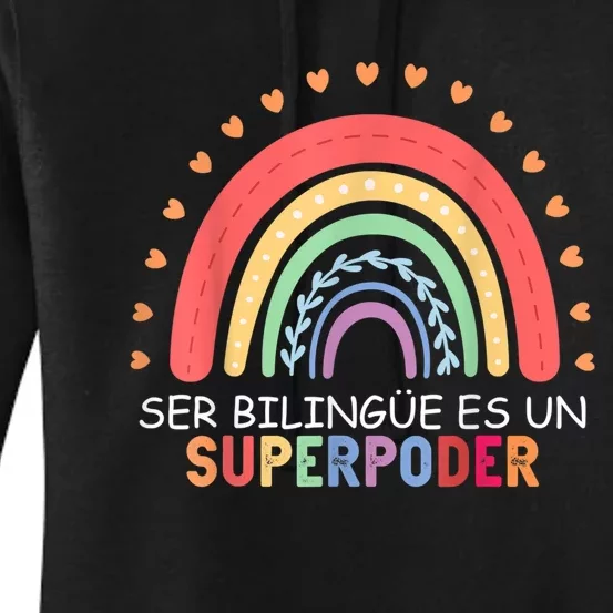 Ser Bilingue Es Un Superpoder Spanish Teacher Back To School Women's Pullover Hoodie