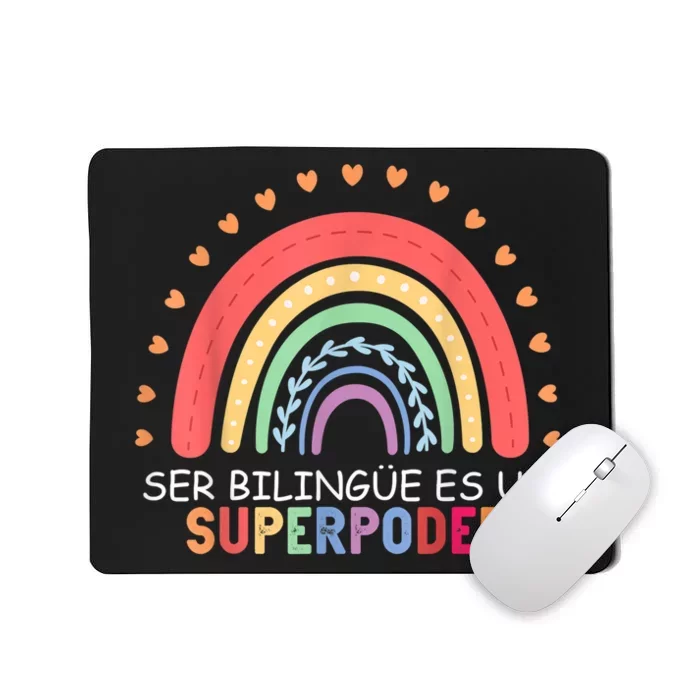 Ser Bilingue Es Un Superpoder Spanish Teacher Back To School Mousepad