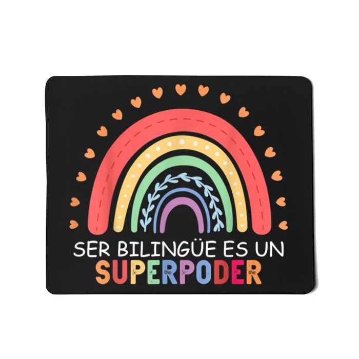 Ser Bilingue Es Un Superpoder Spanish Teacher Back To School Mousepad