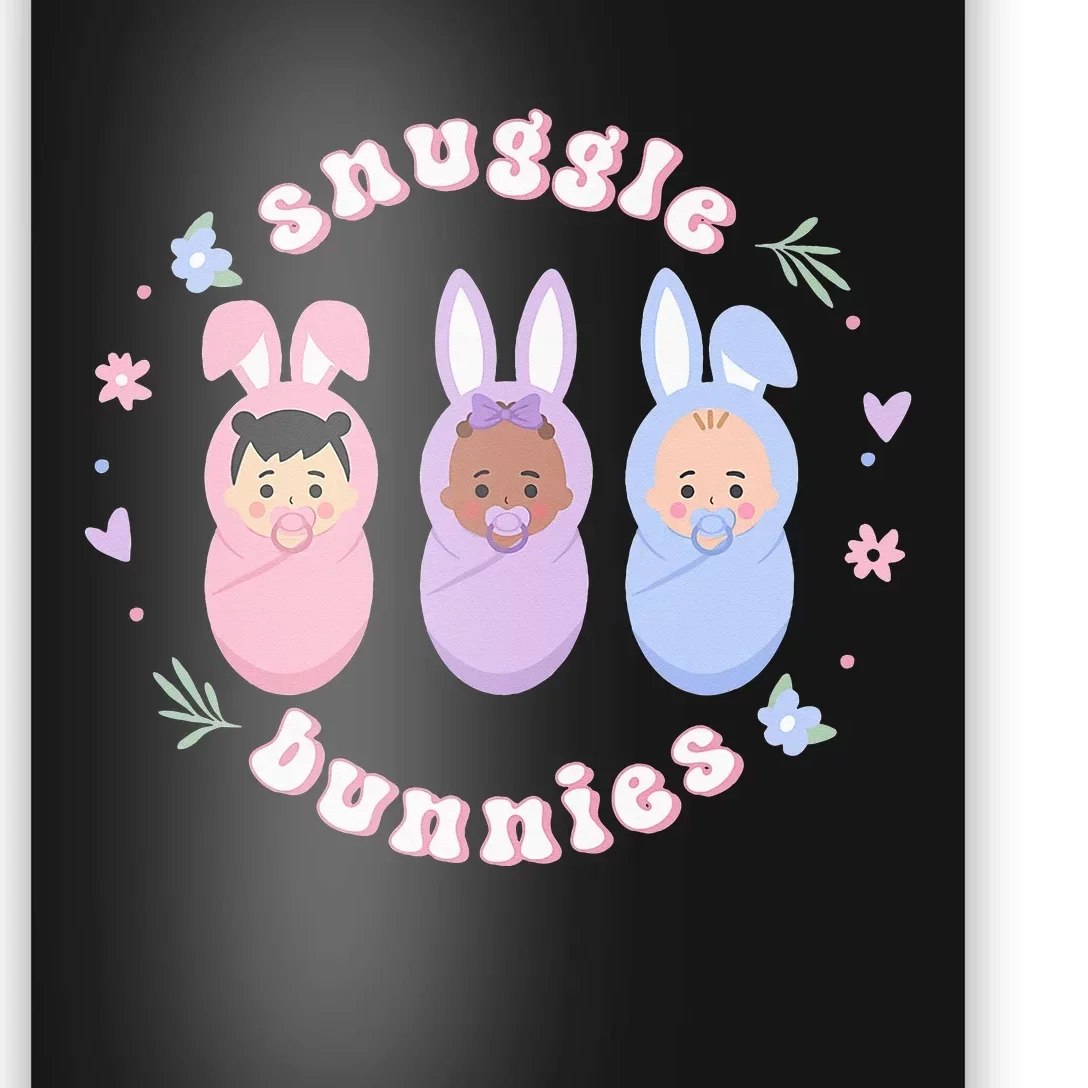 Snuggle Bunnies Easter NICU L&D Nurse Life Poster