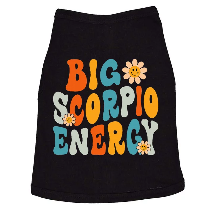 Scorpio Big Energy groovy Smile Flower Zodiac Birthday Doggie Tank