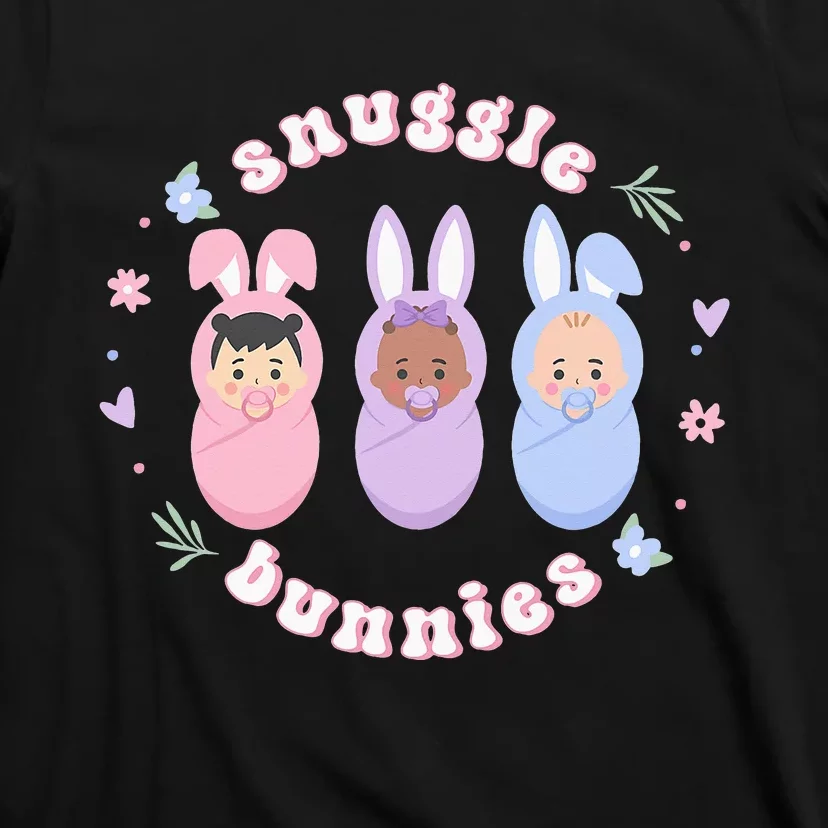 Snuggle Bunnies Easter NICU L&D Nurse Life Happy Easter Day T-Shirt