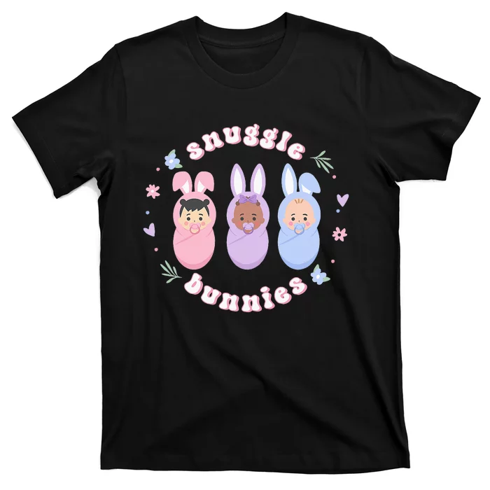 Snuggle Bunnies Easter NICU L&D Nurse Life Happy Easter Day T-Shirt