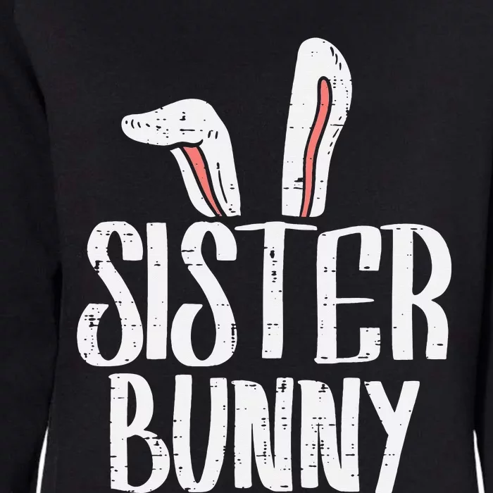 Sister Bunny Ears Cute Easter Family Matching Womens California Wash Sweatshirt