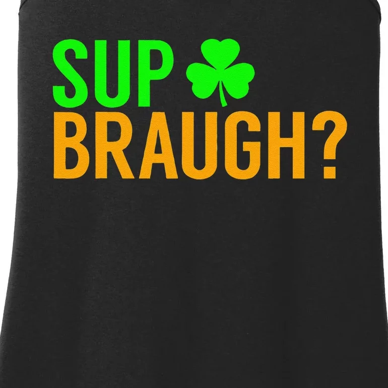 Sup Braugh Funny St Patricks Day Costume Pun Women Ladies Essential Tank