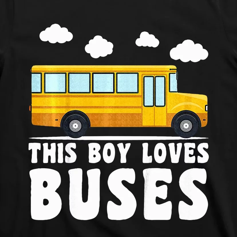 School Bus Funny Bus Lover This loves Buses T-Shirt