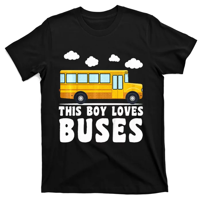 School Bus Funny Bus Lover This loves Buses T-Shirt