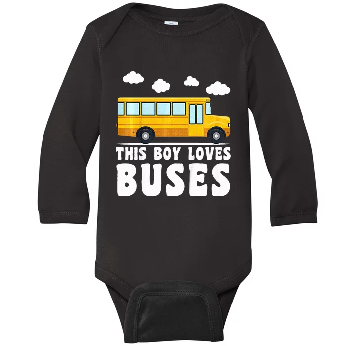 School Bus Funny Bus Lover This loves Buses Baby Long Sleeve Bodysuit