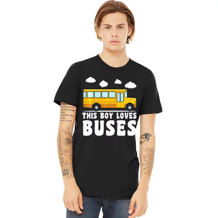 School Bus Funny Bus Lover This loves Buses Premium T-Shirt