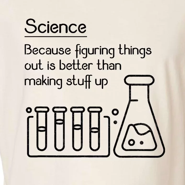 Science Because Figuring Things Out Is Better Garment-Dyed Women's Muscle Tee