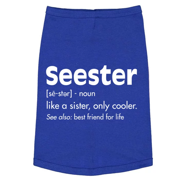 Sister Birthday Funny Gift With Funny Seester Definition Gift Doggie Tank