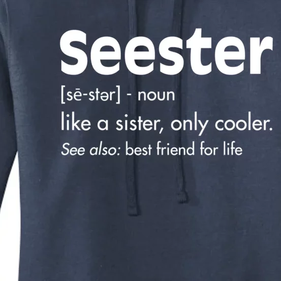 Sister Birthday Funny Gift With Funny Seester Definition Gift Women's Pullover Hoodie