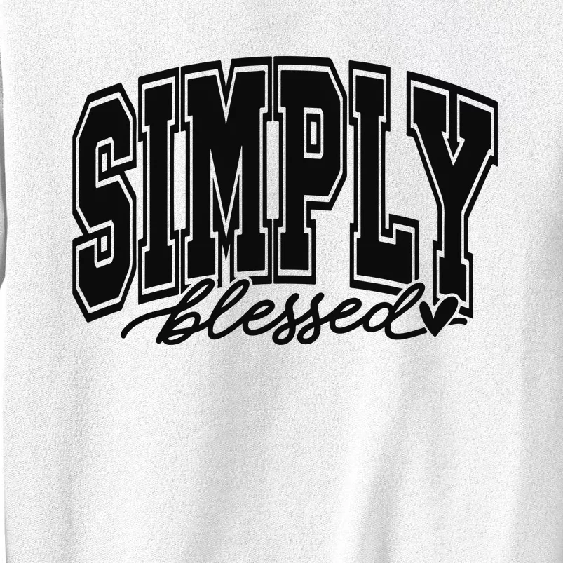 Simply Blessed Faith Christian Religious Jesus Sweatshirt