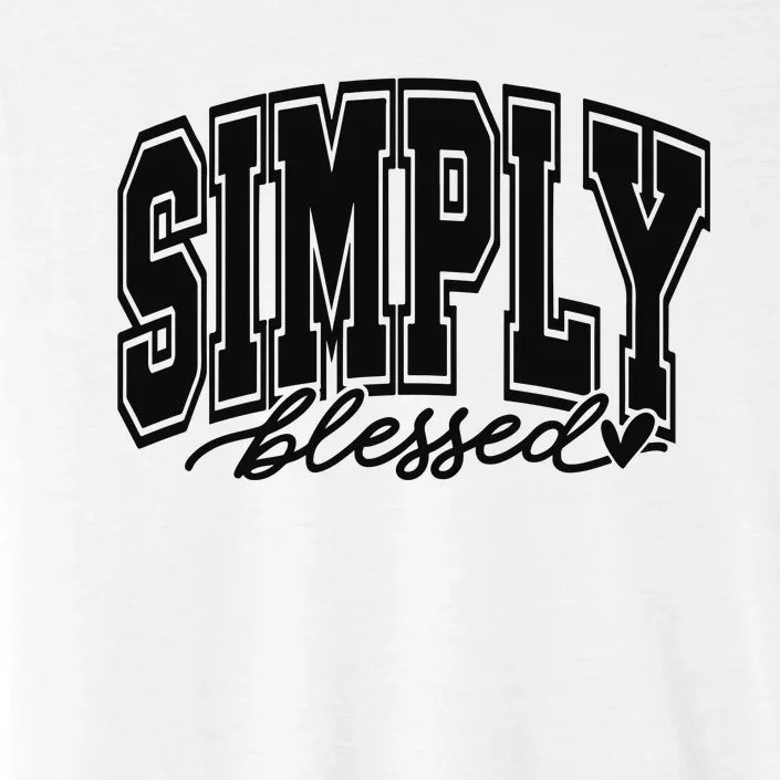 Simply Blessed Faith Christian Religious Jesus ChromaSoft Performance T-Shirt