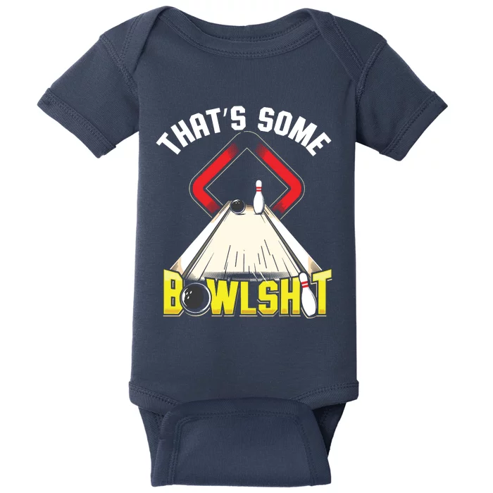 Some Bowlsht Funny Ten Pin 10 Bowling Gift Men Women Baby Bodysuit