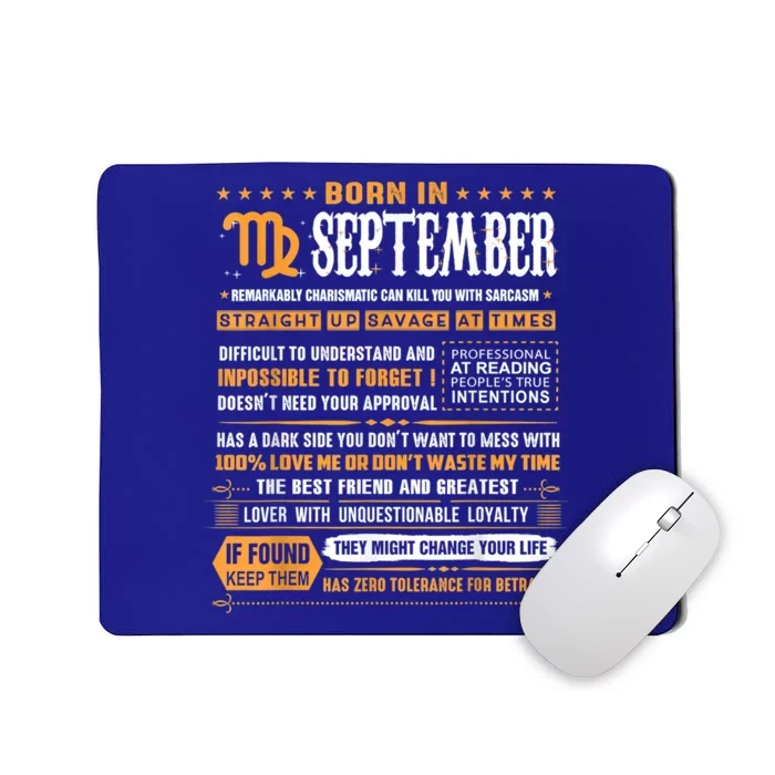 September Birthday Funny Gift Born In September Virgo Cool Gift Mousepad