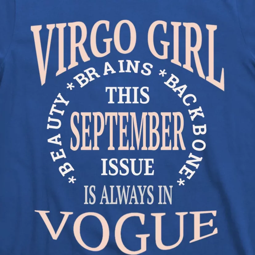 September Birthday Funny Gift Virgo Always In Vogue Zodiac Cute Gift T-Shirt