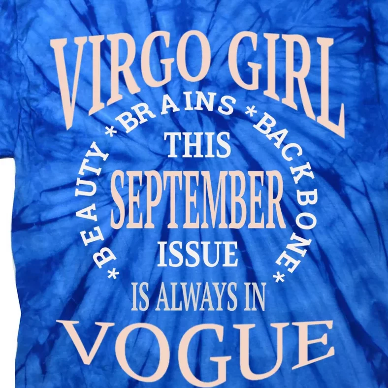 September Birthday Funny Gift Virgo Always In Vogue Zodiac Cute Gift Tie-Dye T-Shirt