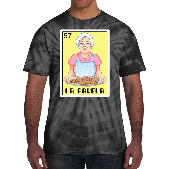 Spanishmexican Bingo Funny Gifts For Abuela La Abuela Tie-Dye T-Shirt