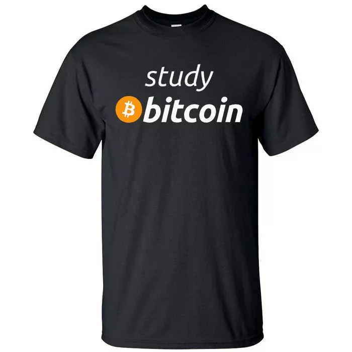 Study Bitcoin Famous Bitcoin Quote Tall T-Shirt