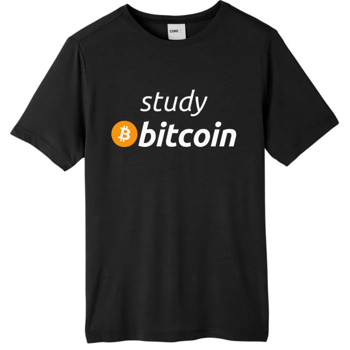 Study Bitcoin Famous Bitcoin Quote ChromaSoft Performance T-Shirt