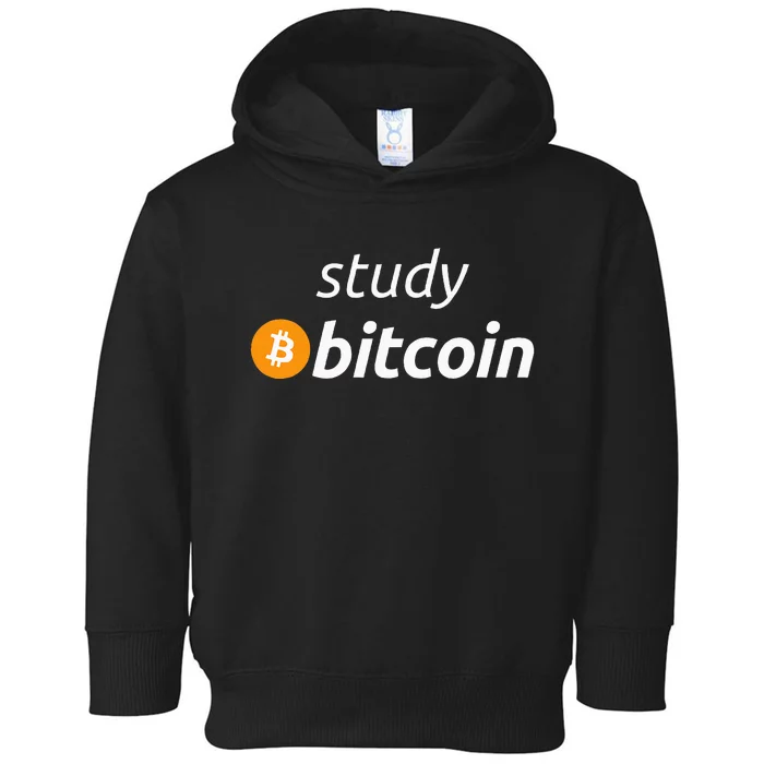 Study Bitcoin Famous Bitcoin Quote Toddler Hoodie