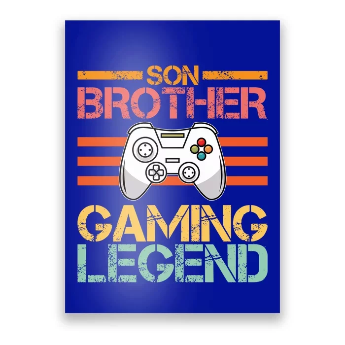 Son Brother Gaming Legend Gamer Family Gaming Brothers Gift Poster