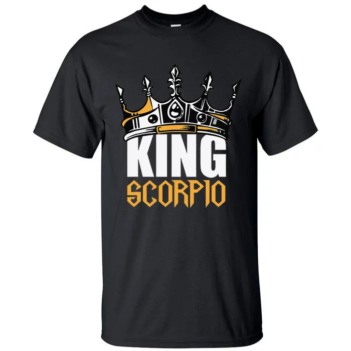 Scorpio Birthday Gifts King Scorpio Zodiac Tall T-Shirt