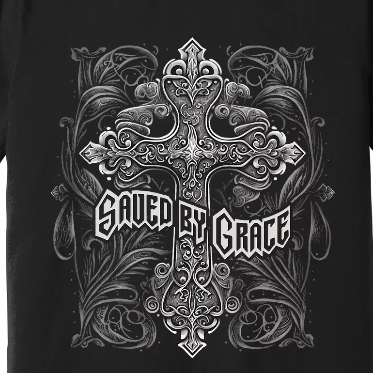 Saved By Grace Christian Graphic Design Gothic Cross Premium T-Shirt