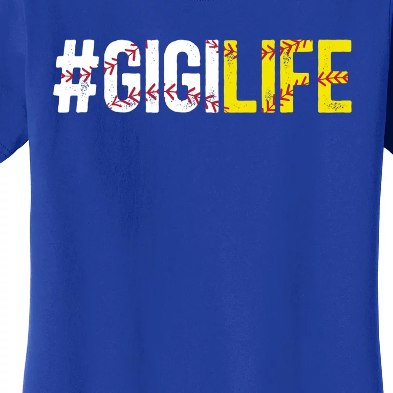 Softball Baseball Gigi Life Baseball Softball Gigi Grandma Gift Women's T-Shirt